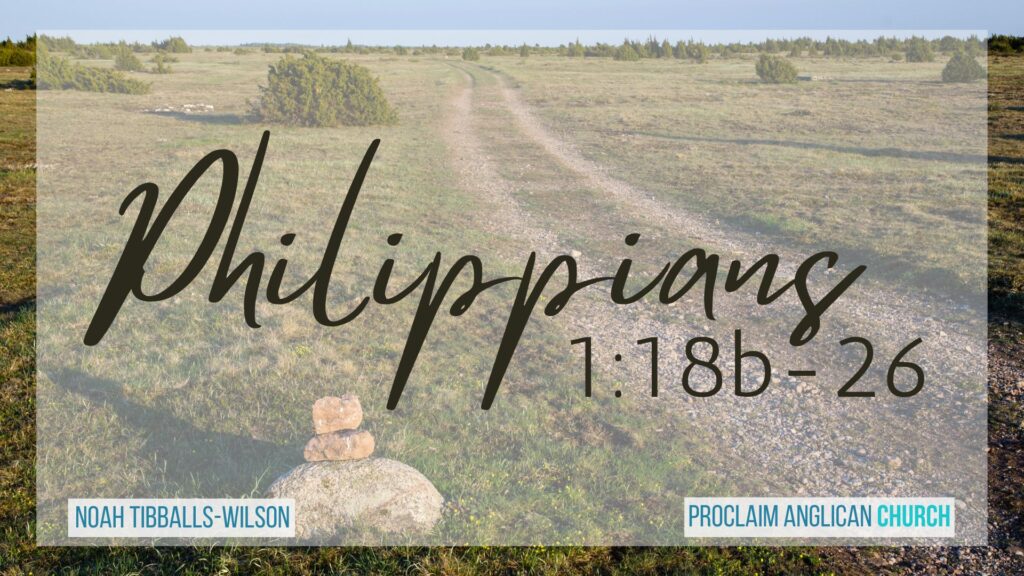 Philippians 1:18b-26